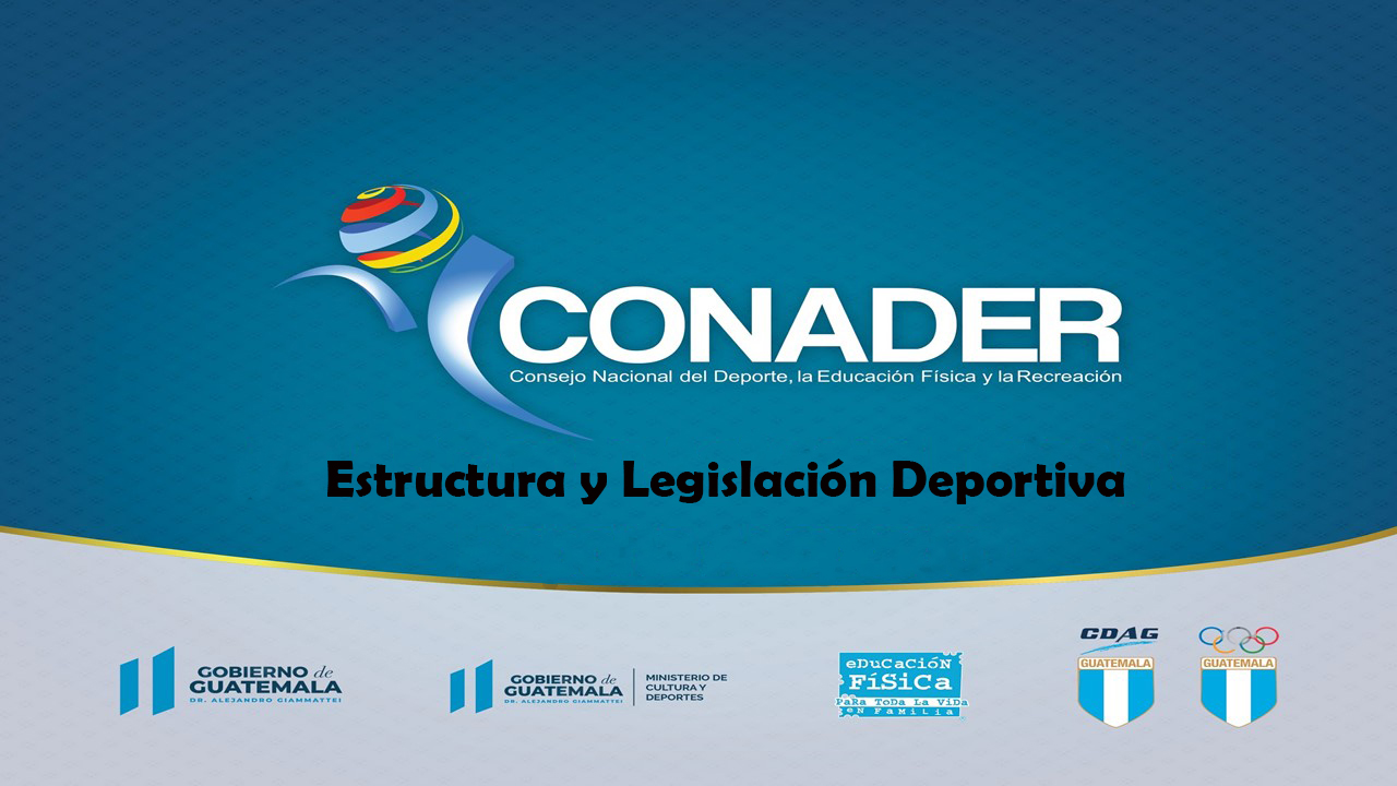 Estructura y Legislación Deportiva